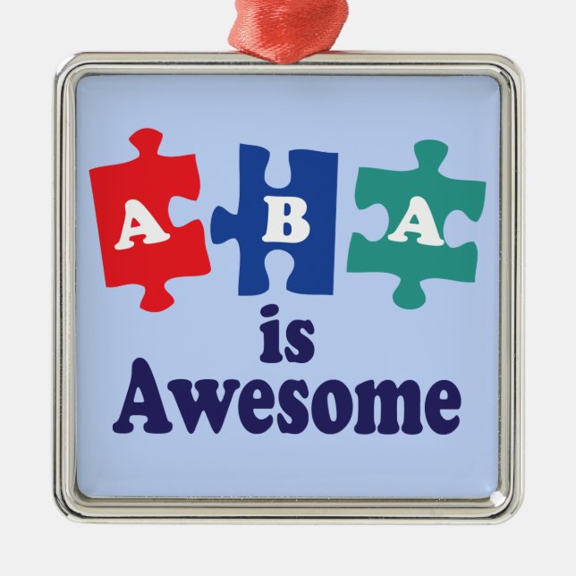 ABA-Therapie ist fantastisch Ornament Aus Metall (Vorne)