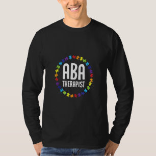 Aba Therapist Mentoring Verhalten Analyst Autismus T-Shirt