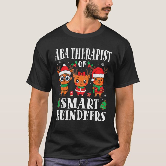 ABA Therapist of Smart Reindeers Behavior Analyst  T-Shirt (Vorderseite)
