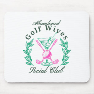 Abandoned Golf Ehefrau Social Club Mousepad