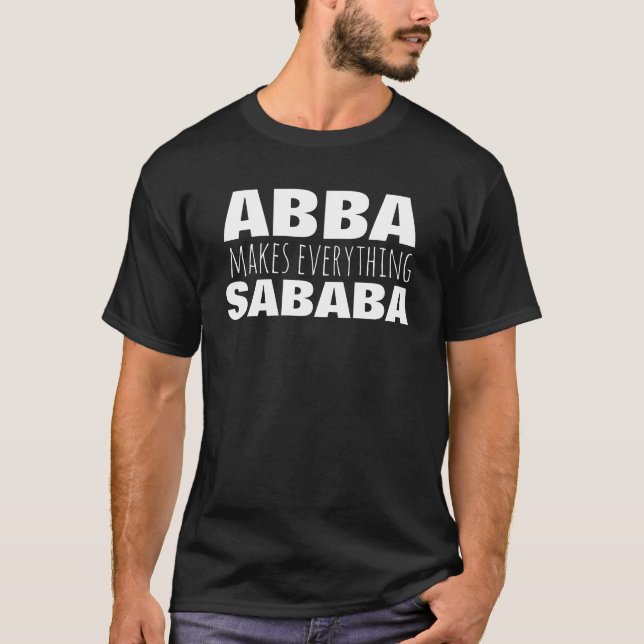 Abba Sababa Papa Fête des pères Cadeau - T-shirt n (Devant)
