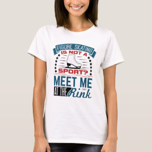 Abbildung Skaten Kein Sport trifft mich am Rink T-Shirt