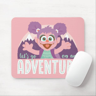 Abby Cadabby   Lass uns ein Abenteuer erleben Mousepad