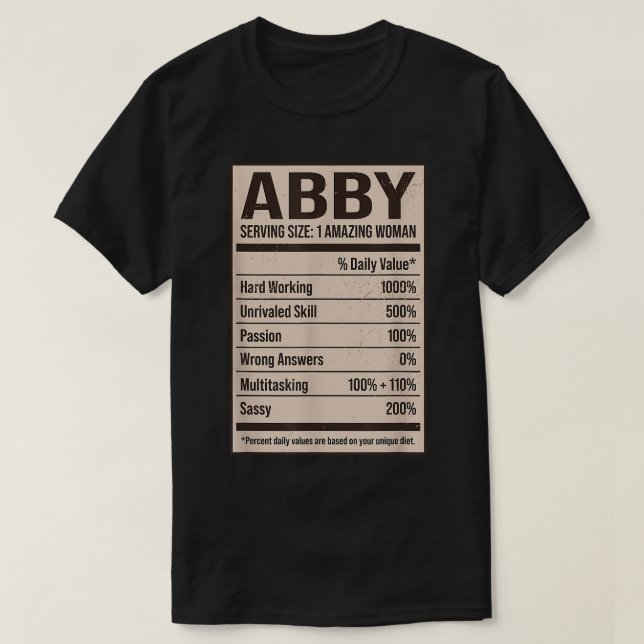 Abby Nutrition Facts Name Nickname Alias Title Fri T-Shirt (Design vorne)