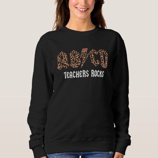 ABCD Rocks Teachers Back To School Leopard Student Sweatshirt (Vorderseite)