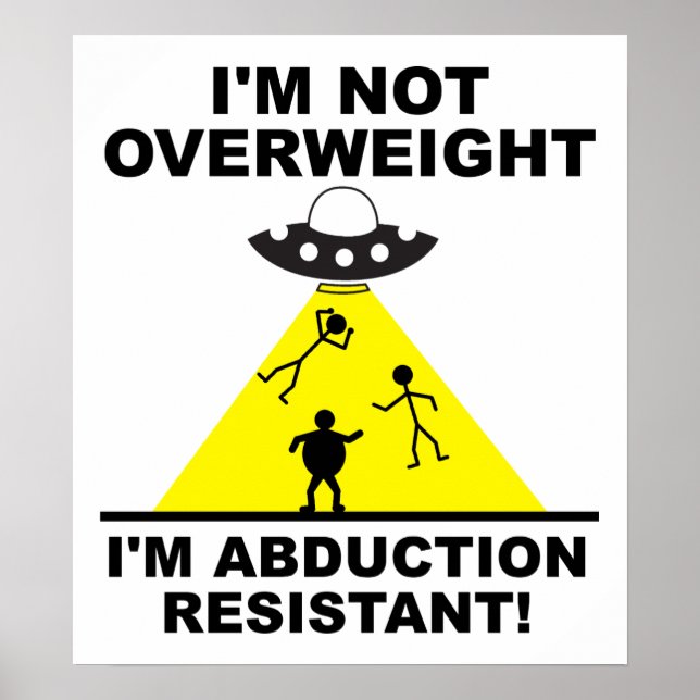 Abduktion Resistance Funny Poster (Vorne)
