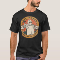 Abe Froman - The Sausage King of Chicago Classic T