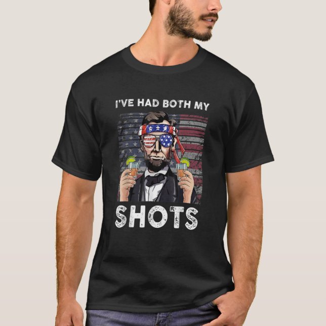 Abe Lincoln 4. Juli hatte ich beide meine Shots Mä T-Shirt (Vorderseite)