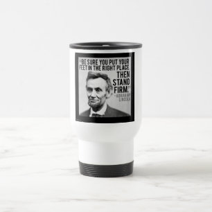 Abe Lincoln & "Fest Stehen" Zitat Reisebecher
