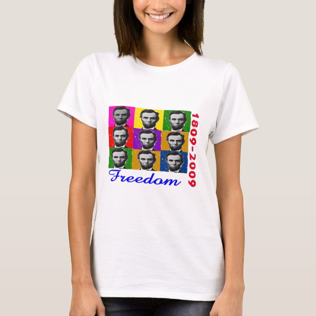 Abe Lincoln FREIHEIT 1809 2009 einzigartige T-Shirt (Vorderseite)