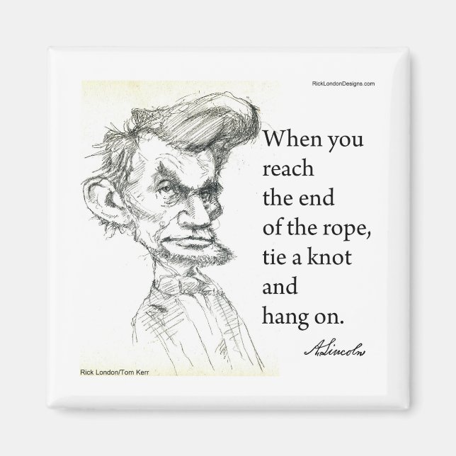 Abe Lincoln & "Hang On Tight" Bekanntes Zitat Magnet (Vorne)