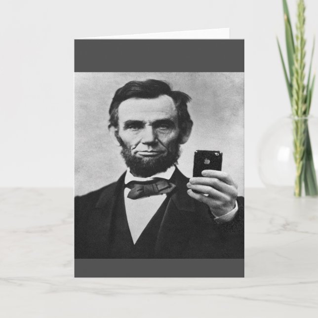 Abe Lincoln mit Handy Dankeskarte (Vorderseite)
