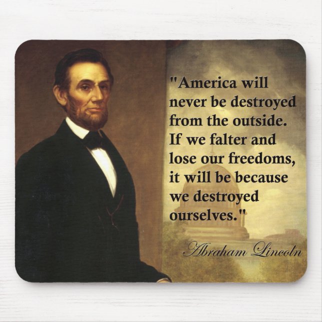 Abe Lincoln Zitat "Amerika ist nie… " Mousepad (Vorne)