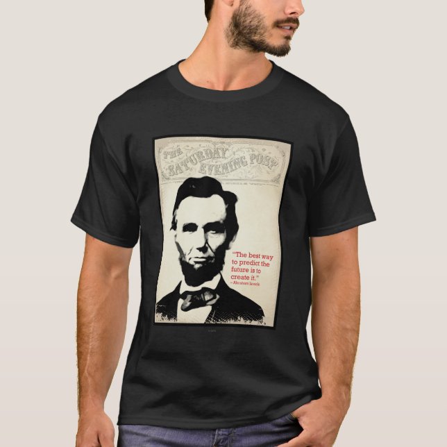 Abe Lincoln Zitat T-Shirt (Vorderseite)