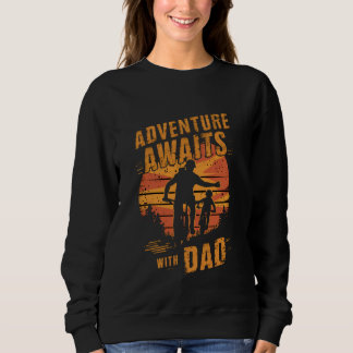 Abenteuer Erlebnis mit Coolem Vater Bike: Wandern Sweatshirt