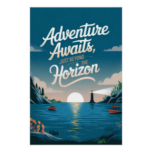 Abenteuer erwartet, direkt außerhalb des Horizonts Poster