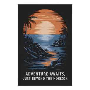 Abenteuer erwartet, direkt außerhalb des Horizonts Poster