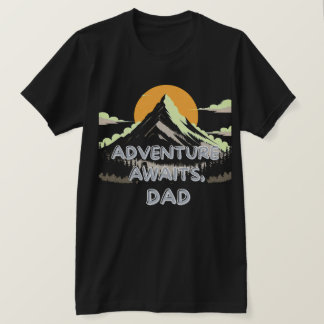 Abenteuer erwartet Vater - Die Reise endet nie T-Shirt