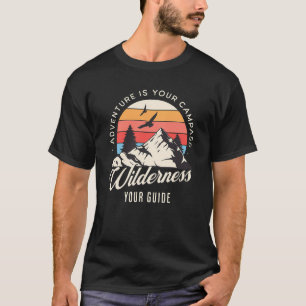 Abenteuer ist dein Kompass, Wildnis ist dein Leim T-Shirt