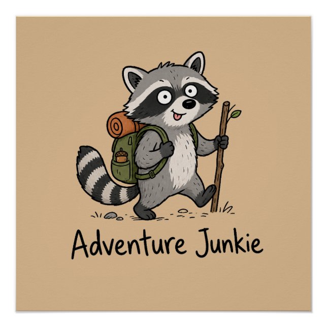 Abenteuer-Junkie-Waschbär-Wanderung Poster (Vorderseite)