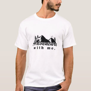 Abenteuer mit mir T-Shirt
