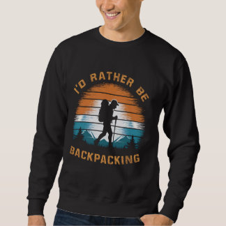 Abenteuer Outdoor-Wandern würde ich eher zurückpac Sweatshirt