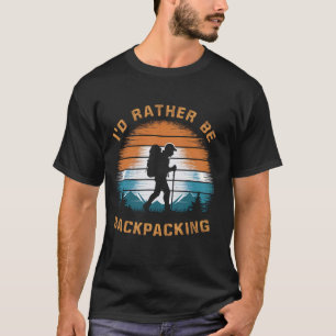 Abenteuer Outdoor-Wandern würde ich eher zurückpac T-Shirt