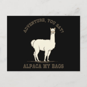 ABENTEUER, SAGEN SIE ALPACA MEINE TASCHEN Lustiges Postkarte