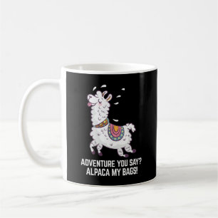 Abenteuer Sie sagen Alpaca My Bags Funny Animal Kaffeetasse