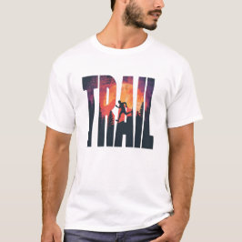 Abenteuer Trail Runner Typografie Kunst T-Shirt