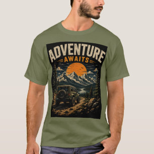 Abenteuer warten – Sammle Momente, nicht Dinge T-Shirt