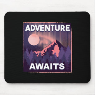 Abenteuer wartet Bergsteigen Outdoor-Wandern Mousepad