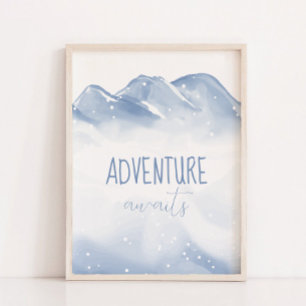 Abenteuer wartet Skript Winter-Kinderzimmer-Wandde Poster
