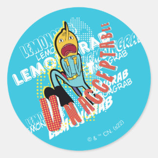 Abenteuerzeit | Lemon Grab "UNAKZEPTABLE" Runder Aufkleber
