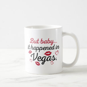 Aber Baby, es geschah in Vegas Kaffeetasse