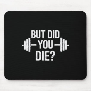 Aber bist du sarkastisch gestorben Lustiger Workou Mousepad