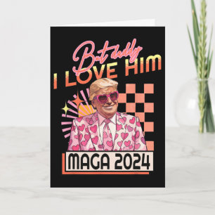 Aber Daddy ich liebe ihn Mega 2024 Donald Trump Zu Karte