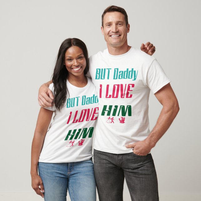 ABER DADI LIEBE IHN T-Shirt (Unisex)