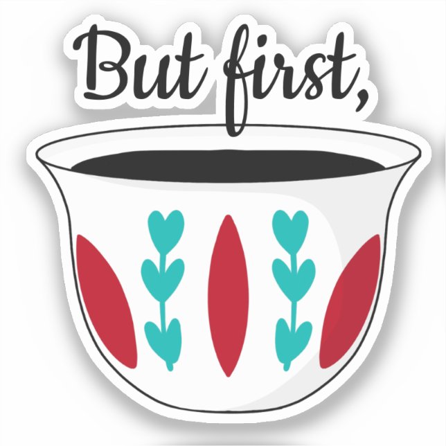 Aber der erste arabische Kaffee Finjaan Qahwah Ara Aufkleber (Vorderseite)