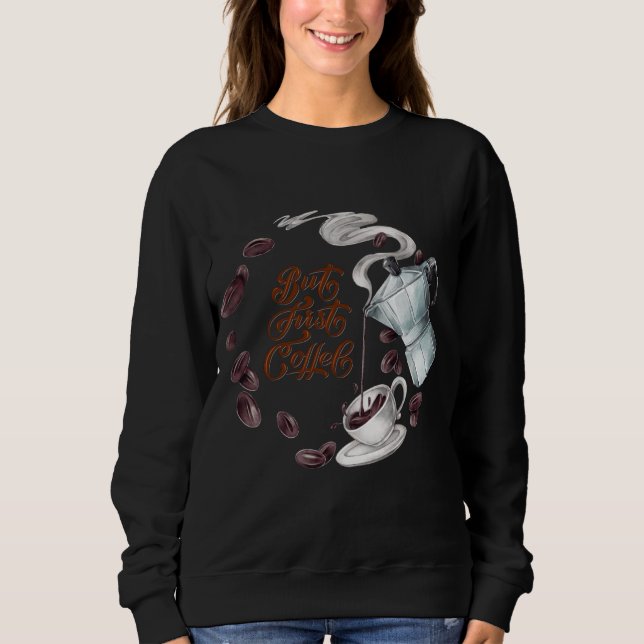 Aber der erste Coffee Fun Hoodie (Vorderseite)
