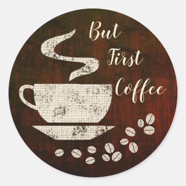 Aber der erste Kaffee - Aufkleber für den Umschlag (Vorderseite)