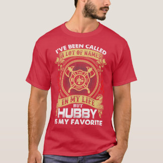 Aber der Feuerwehrmann Hubby ist mein Lieblingsfeu T-Shirt