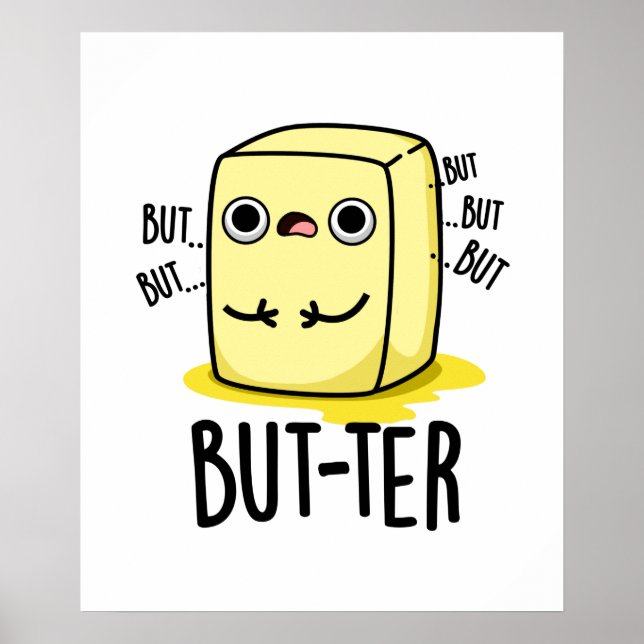 Aber der lustige Butter Pun Poster (Vorne)