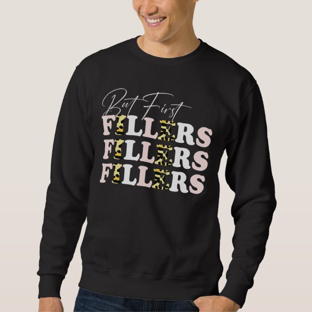 Aber die ersten Füller Lip Filler Med Wellness-Cen Sweatshirt (Vorderseite)