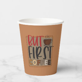 Aber die ersten Kaffee-Zitate Papier-Cups Pappbecher