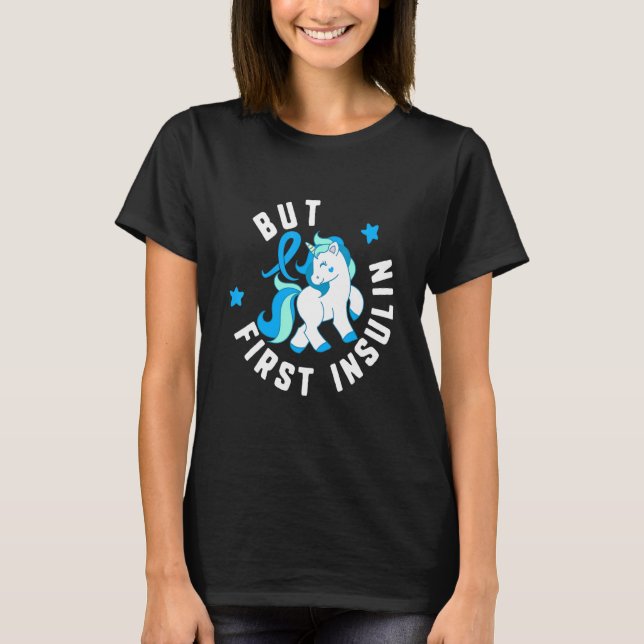 Aber Erste Insulin Diabetes T1 Bewusstsein Niedlic T-Shirt (Vorderseite)