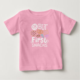 Aber erste Snacks Baby T-shirt