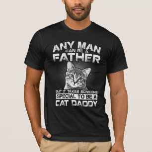 Aber es braucht einen echten Mann, um ein Katzenpa T-Shirt