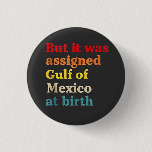 Aber es wurde zum Geburtsjahr zum Golf von Mexiko  Button