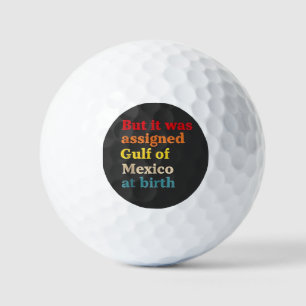 Aber es wurde zum Geburtsjahr zum Golf von Mexiko  Golfball